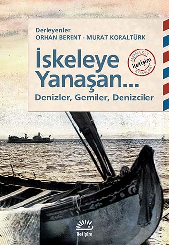 İskeleye Yanaşan... İskeleye Yanaşan...