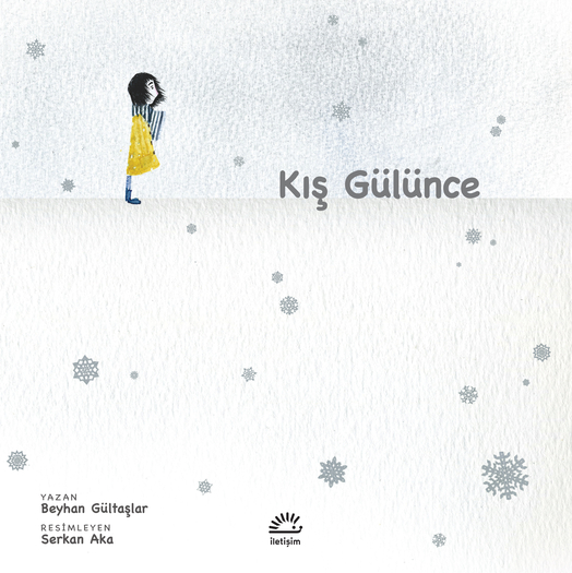 Kış Gülünce... Kış Gülünce...