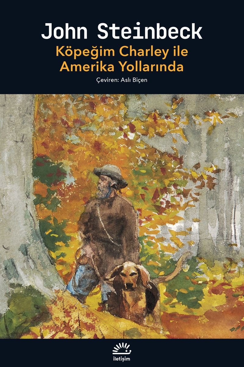 Köpeğim Charley ile Amerika Yollarında Köpeğim Charley ile Amerika Yollarında
