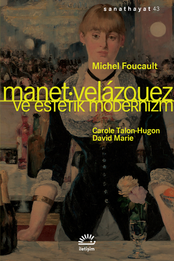 Manet, Velázquez ve Estetik Modernizm Manet, Velázquez ve Estetik Modernizm