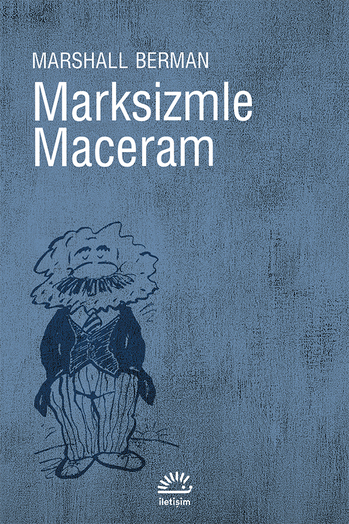 Marksizmle Maceram Marksizmle Maceram