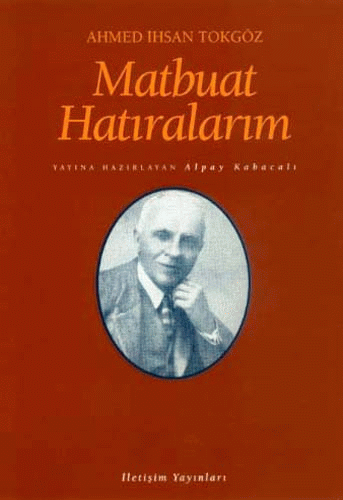 Matbuat Hatıralarım Matbuat Hatıralarım