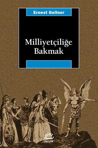 Milliyetçiliğe Bakmak Milliyetçiliğe Bakmak