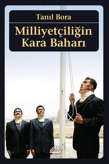 Milliyetçiliğin Kara Baharı Milliyetçiliğin Kara Baharı