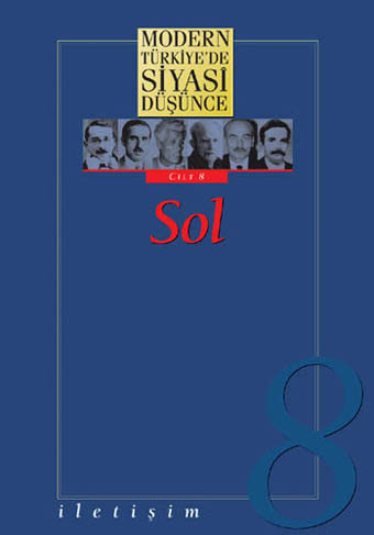 Modern Türkiye'de Siyasi Düşünce Cilt 8 / Sol (Ciltli) Modern Türkiye'de Siyasi Düşünce Cilt 8 / Sol (Ciltli)