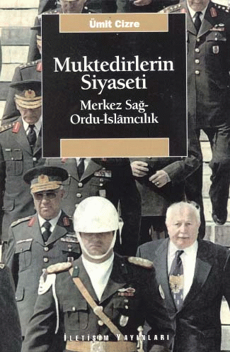 Muktedirlerin Siyaseti Muktedirlerin Siyaseti