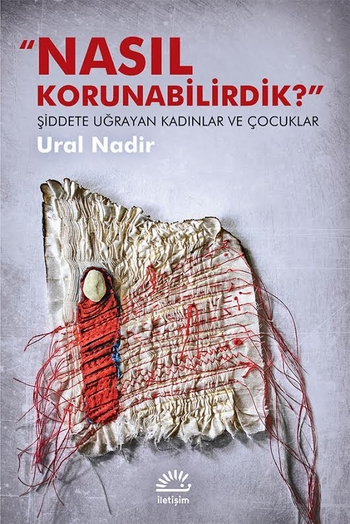 "Nasıl Korunabilirdik?" "Nasıl Korunabilirdik?"