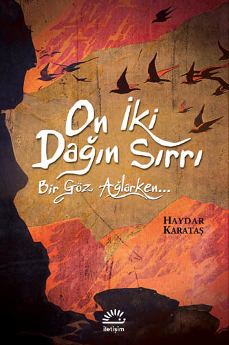 On İki Dağın Sırrı On İki Dağın Sırrı