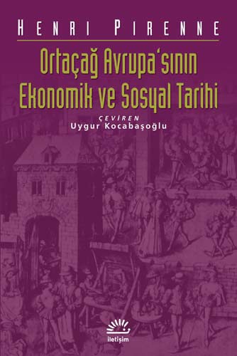 Ortaçağ Avrupası'nın Ekonomik ve Sosyal Tarihi Ortaçağ Avrupası'nın Ekonomik ve Sosyal Tarihi