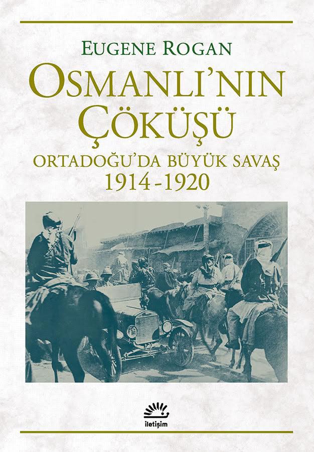 Osmanlı'nın Çöküşü Osmanlı'nın Çöküşü