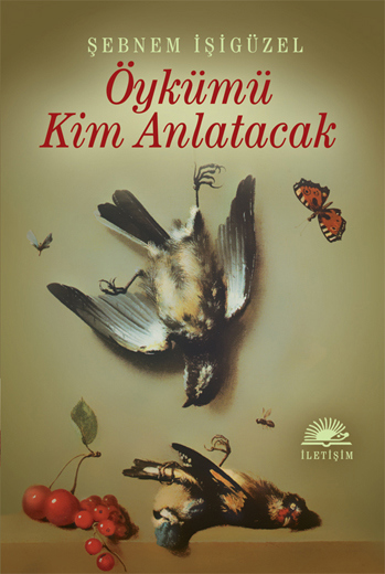 Öykümü Kim Anlatacak Öykümü Kim Anlatacak