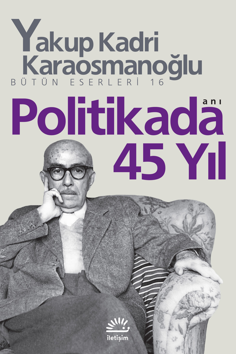 Politikada 45 Yıl Politikada 45 Yıl