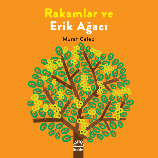 Rakamlar ve Erik Ağacı Rakamlar ve Erik Ağacı