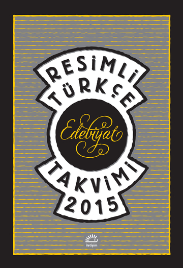 2015 Resimli Türkçe Edebiyat Takvimi 2015 Resimli Türkçe Edebiyat Takvimi