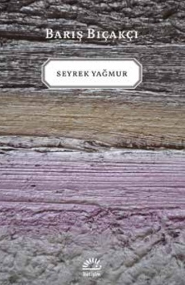 Seyrek Yağmur Seyrek Yağmur