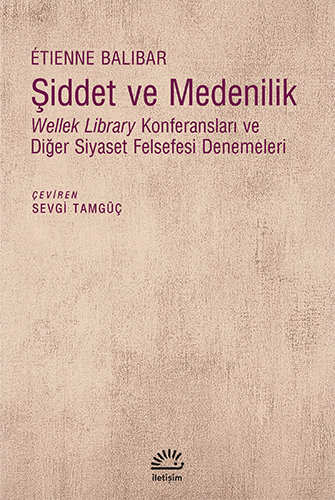 Şiddet ve Medenilik Şiddet ve Medenilik