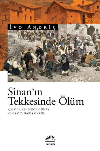 Sinan’ın Tekkesinde Ölüm Sinan’ın Tekkesinde Ölüm
