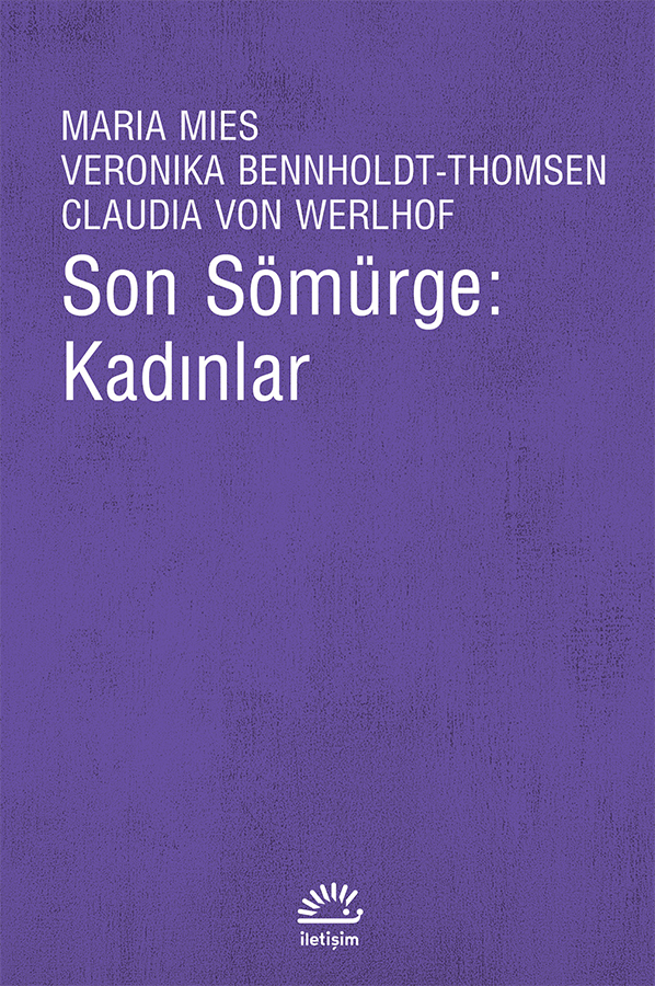 Son Sömürge: Kadınlar Son Sömürge: Kadınlar