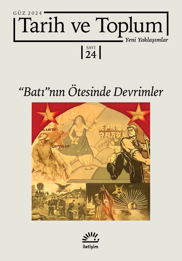 Tarih ve Toplum - Yeni Yaklaşımlar Sayı 24 - Güz - 2024