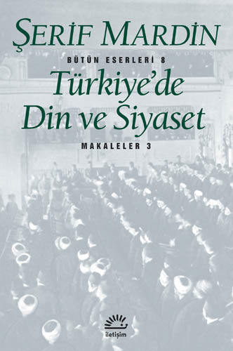Türkiye'de Din ve Siyaset Türkiye'de Din ve Siyaset