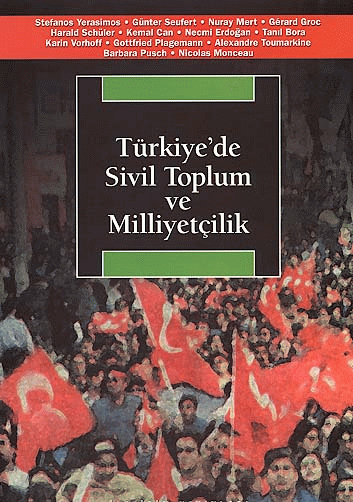 Türkiye'de Sivil Toplum ve Milliyetçilik Türkiye'de Sivil Toplum ve Milliyetçilik