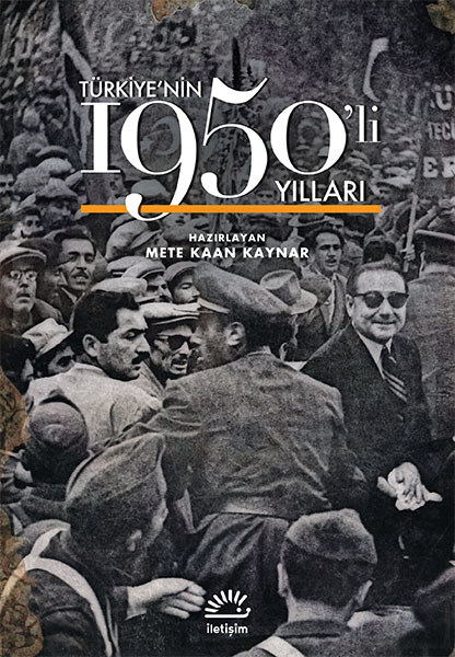 Türkiye'nin 1950'li Yılları Türkiye'nin 1950'li Yılları