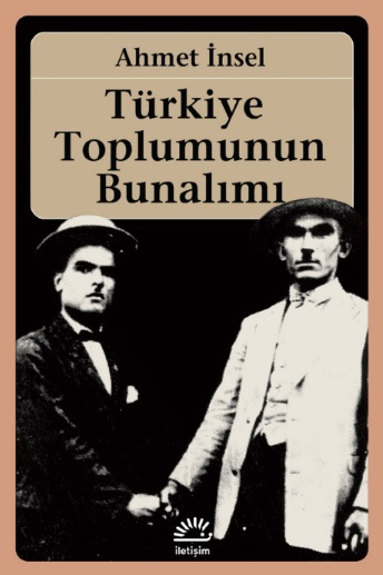 Türkiye Toplumunun Bunalımı Türkiye Toplumunun Bunalımı