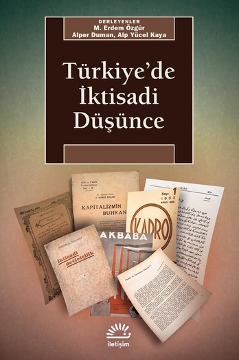 Türkiye'de İktisadi Düşünce Türkiye'de İktisadi Düşünce