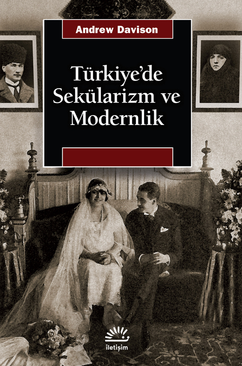 Türkiye'de Sekülarizm Ve Modernlik Türkiye'de Sekülarizm Ve Modernlik