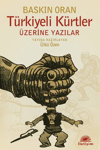 Türkiyeli Kürtler Üzerine Yazılar Türkiyeli Kürtler Üzerine Yazılar