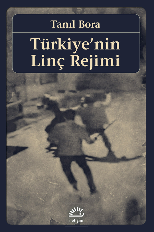 Türkiye'nin Linç Rejimi Türkiye'nin Linç Rejimi
