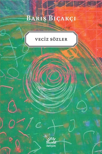 Veciz Sözler Veciz Sözler