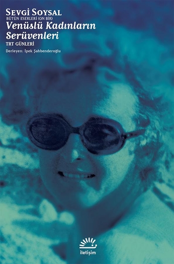 Venüslü Kadınların Serüvenleri Venüslü Kadınların Serüvenleri