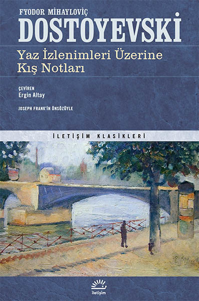 Yaz İzlenimleri Üzerine Kış Notları Yaz İzlenimleri Üzerine Kış Notları