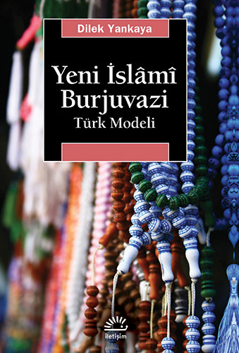 Yeni İslâmî Burjuvazi Yeni İslâmî Burjuvazi