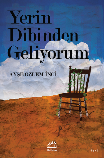 Yerin Dibinden Geliyorum Yerin Dibinden Geliyorum