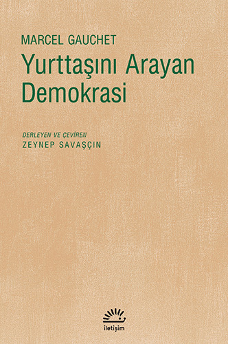 Yurttaşını Arayan Demokrasi Yurttaşını Arayan Demokrasi