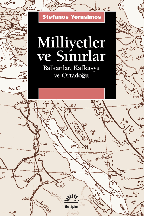 Milliyetler ve Sınırlar Milliyetler ve Sınırlar