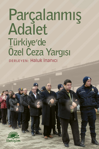 Parçalanmış Adalet Parçalanmış Adalet
