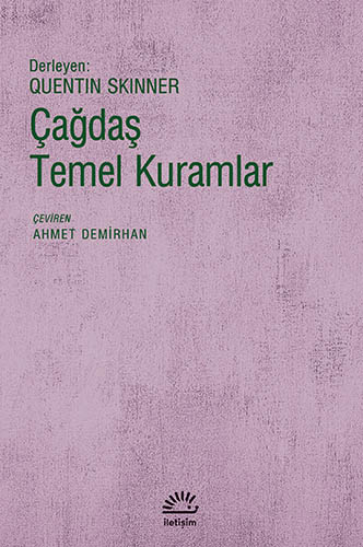 Çağdaş Temel Kuramlar Çağdaş Temel Kuramlar