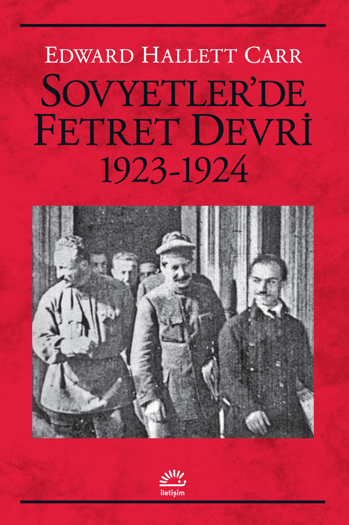 Sovyetler'de Fetret Devri (1923-1924) Sovyetler'de Fetret Devri (1923-1924)