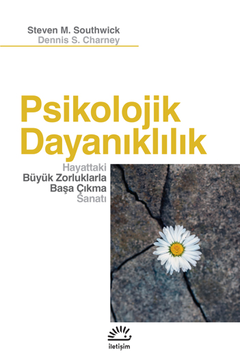 Psikolojik Dayanıklılık Psikolojik Dayanıklılık