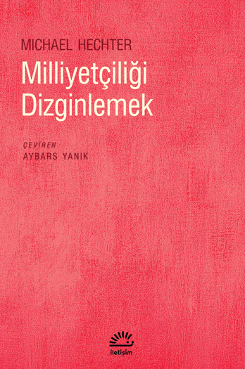 Milliyetçiliği Dizginlemek Milliyetçiliği Dizginlemek