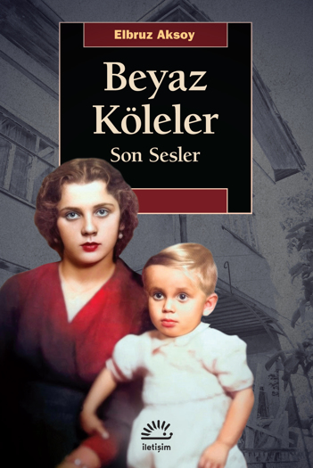 Beyaz Köleler Beyaz Köleler