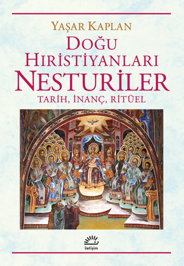 Doğu Hıristiyanları Nesturiler Doğu Hıristiyanları Nesturiler