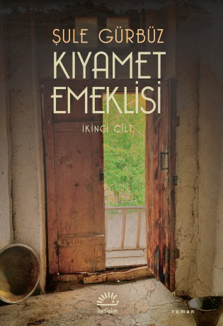 Kıyamet Emeklisi - İkinci Cilt Kıyamet Emeklisi - İkinci Cilt