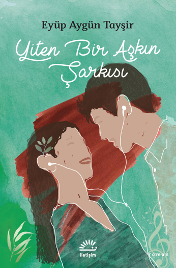 Yiten Bir Aşkın Şarkısı Yiten Bir Aşkın Şarkısı