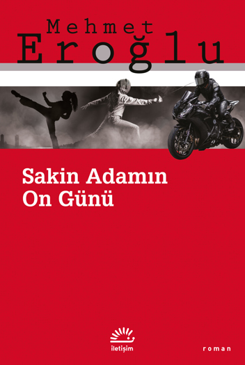 Sakin Adamın On Günü Sakin Adamın On Günü