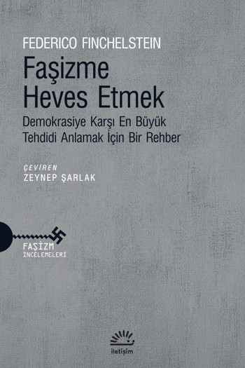 Faşizme Heves Etmek Faşizme Heves Etmek