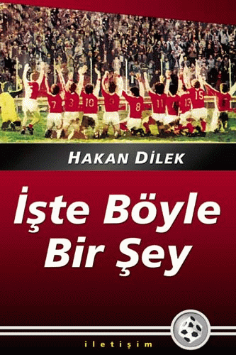 İşte Böyle Bir Şey İşte Böyle Bir Şey